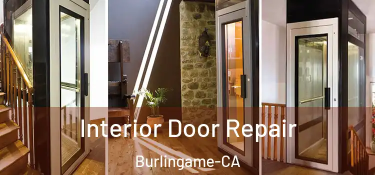 Interior Door Repair Burlingame-CA